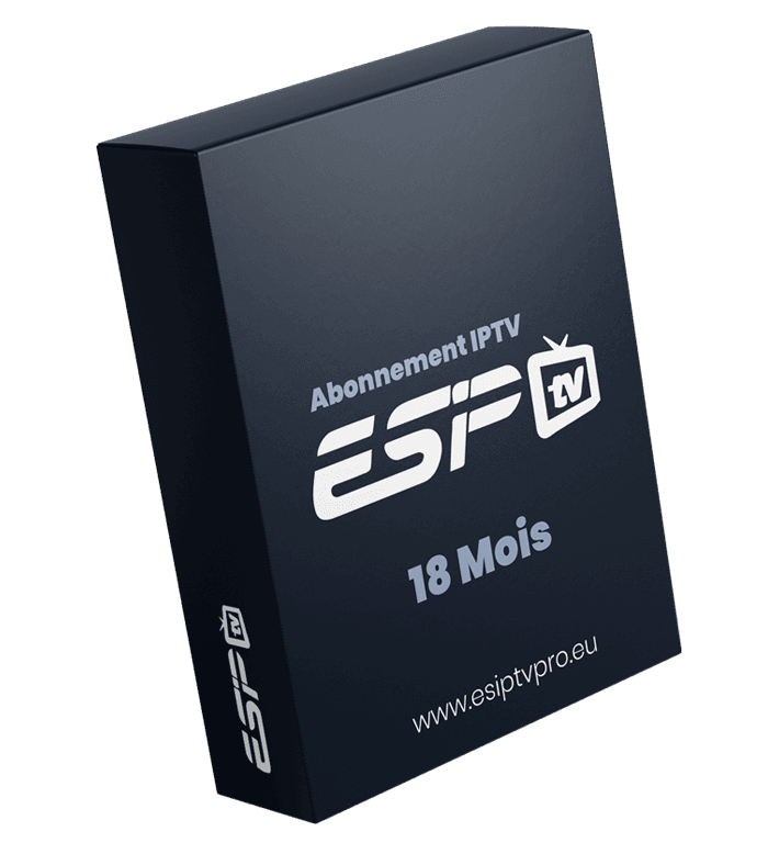 Pack abonnement ESIPTV Pro 18 mois - IPTV stable et VOD illimitée